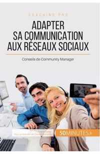 Adapter sa communication aux reseaux sociaux