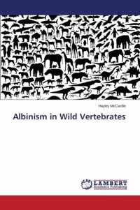 Albinism in Wild Vertebrates