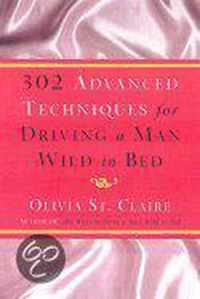 302 Advanced Techniques for Driving a Man Wild in Bed