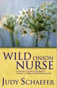 Wild Onion Nurse