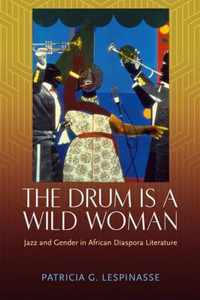 The Drum Is a Wild Woman