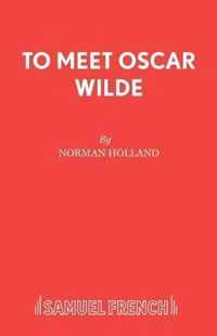 To Meet Oscar Wilde