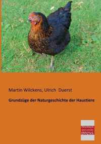 Grundzuge Der Naturgeschichte Der Haustiere