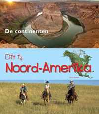 De Continenten  -   Dit is Noord-Amerika