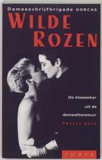 Wilde rozen Tweede boek