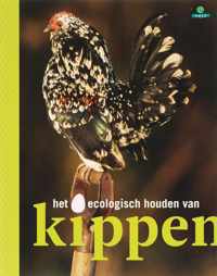 Het ecologisch houden van kippen