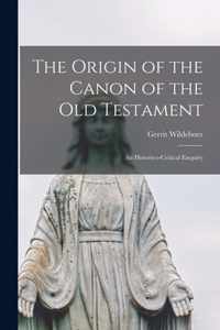 The Origin of the Canon of the Old Testament