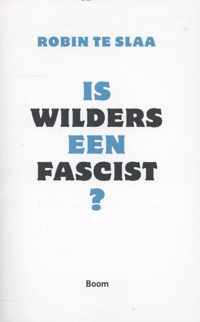 Is Wilders een fascist?