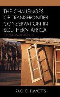 The Challenges of Transfrontier Conservation in Southern Africa