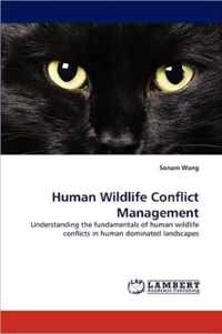 Human Wildlife Conflict Management