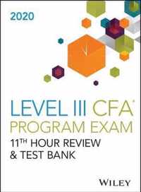 Wileys Level III CFA Program 11th Hour Guide + Test Bank 2020