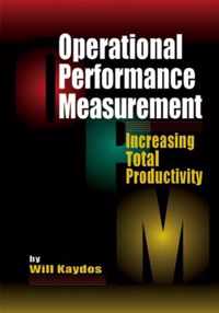 Operational Performance Measurement Operational Performance Measurement: Increasing Total Productivity Increasing Total Productivity