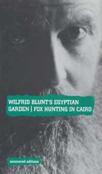 Wilfrid Blunt's Egyptian Garden