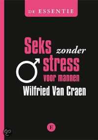 De essentie  -   Seks zonder stress voor mannen