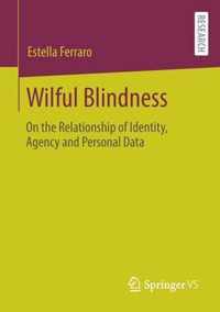 Wilful Blindness