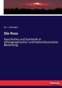 Die Rose