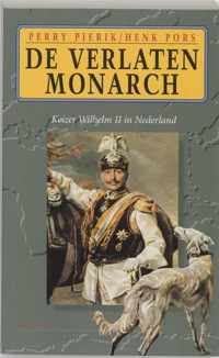 Verlaten Monarch Wilhelm Ii In Nederland