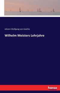 Wilhelm Meisters Lehrjahre