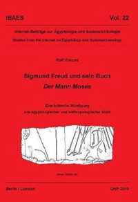 Sigmund Freud und sein Buch Der Mann Moses