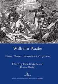 Wilhelm Raabe: Global Themes - International Perspectives