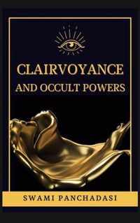 Clairvoyance and Occult Powers