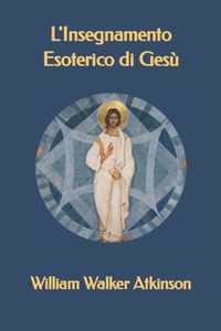 L'Insegnamento Esoterico di Gesu