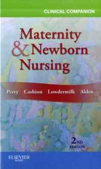 Clinical Companion For Maternity & Newborn Nursing