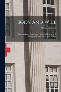 Body and Will