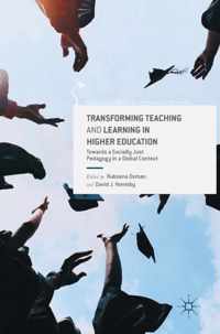 Transforming Teaching and Learning in Higher Education