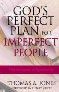 God's Perfect Plan for Imperfect People