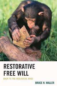 Restorative Free Will