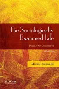 The Sociologically Examined Life