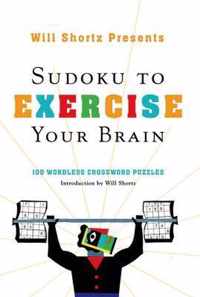 Will Shortz Presents Sudoku to Exercise Your Brain