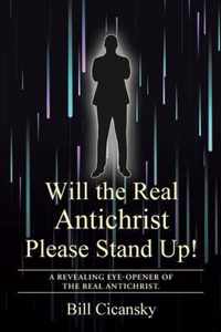 Will the Real Antichrist Please Stand Up!