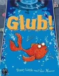 Glub!