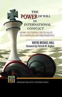 The Power of Will in International Conflict