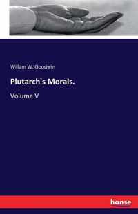 Plutarch's Morals.