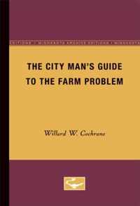 The City Man's Guide to the Farm Problem