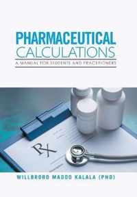 Pharmaceutical Calculations