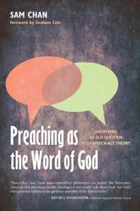 Preaching As the Word of God