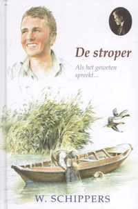 Schippersserie 45 -   De stroper