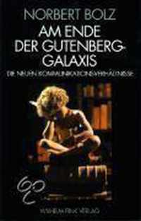 Am Ende Der Gutenberg-Galaxis