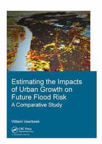 Estimating the impacts of urban growth on future flood risk