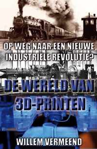 De wereld van 3D-printen