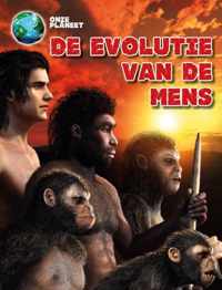 Onze Planeet  -   Evolutie van de mens