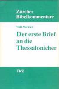 Der Erste Brief an Die Thessalonicher