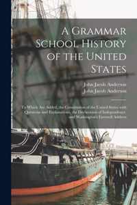 A Grammar School History of the United States