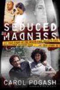 Seduced by Madness