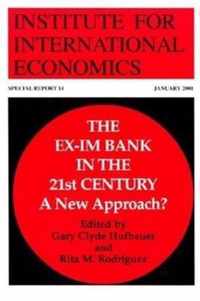 The Ex-Im Bank in the 21st Century - A New Approach?