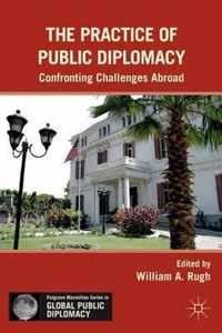 The Practice of Public Diplomacy